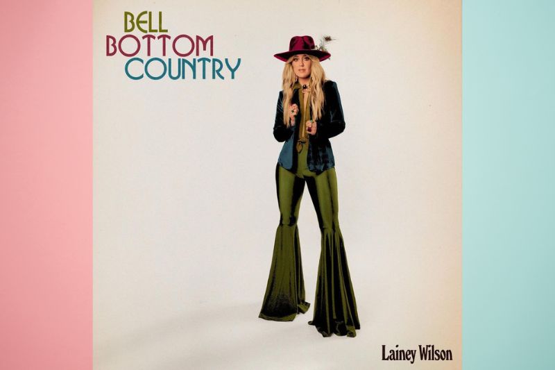 Lainey Wilson Bell Bottom Country Songs